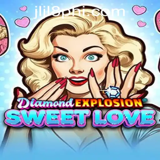 Unleashing the Thrill of DiamondExplosionSweetLove: An In-Depth Exploration